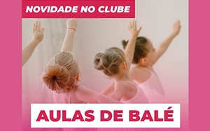 Novidade no Clube: Aulas de Balé