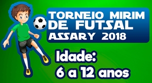 Torneio Mirim de Futsal Assary 2018