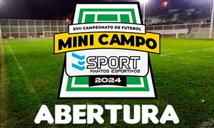 Abertura do Campeonato de Futebol Minicampo JSport Assary 2024